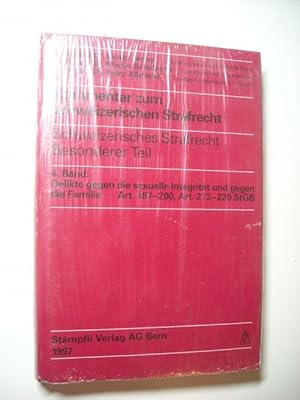 Bild des Verkufers fr Kommentar zum schweizerischen Strafrecht - schweizerisches Strafgesetzbuch, Besonderer Teil: Kommentar zum schweizerischen Strafrecht - Band. 4, Delikte gegen die sexuelle Integritt und gegen die Familie. Art. 187-200, Art. 213-220 StGB zum Verkauf von Gebrauchtbcherlogistik  H.J. Lauterbach