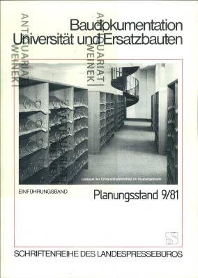 Bild des Verkufers fr Baudokumentation Universitt und Ersatzbauten. Einfhrungsband. Planungsstand 9/81. zum Verkauf von Antiquariat Weinek