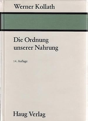 Seller image for Die Ordnung unserer Nahrung / von Werner Kollath for sale by Schrmann und Kiewning GbR