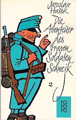 Bild des Verkufers fr Die Abenteuer des braven Soldaten Schwejk, Teil: Bd. 2. zum Verkauf von Schrmann und Kiewning GbR
