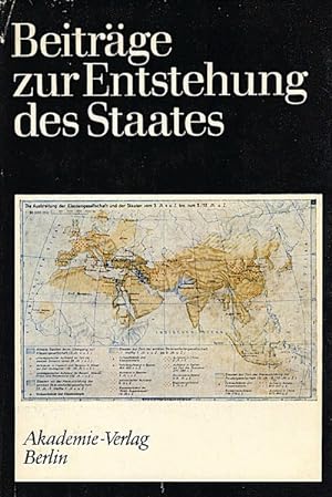 Beiträge zur Entstehung des Staates / hrsg. von Joachim Herrmann u. Irmgard Sellnow