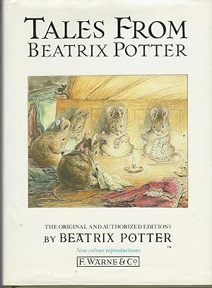 Tales from Beatrix Potter The Original and Authorized Editions