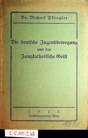 Die deutsche Jugendbewegung und der jungkatholische Geist.