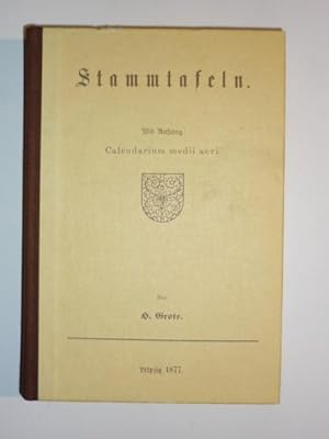 Bild des Verkufers fr Stammtafeln. Mit Anhang: Calendarium medii aevi. zum Verkauf von Antiquariat Diderot