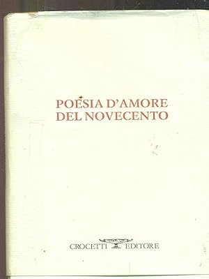 Bild des Verkufers fr Poesia d'amore del novecento zum Verkauf von Librodifaccia