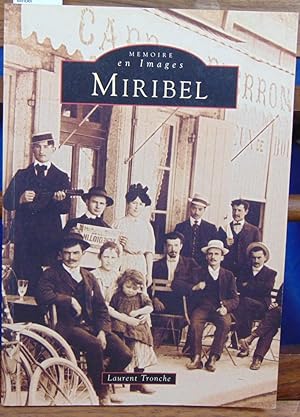 Image du vendeur pour Miribel mis en vente par librairie le vieux livre