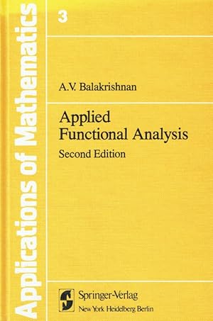 Immagine del venditore per 003: Applied Functional Analysis (Stochastic Modelling and Applied Probability). venduto da Antiquariat Bernhardt