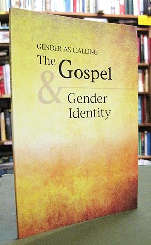 Gender as Calling: The Gospel & Gender Identity