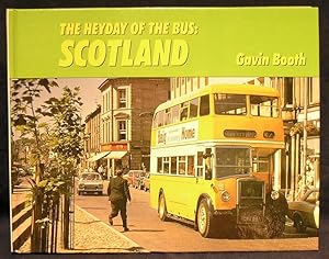 The Heyday of the Bus: Scotland