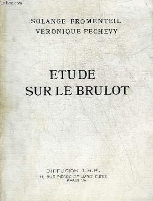 Bild des Verkufers fr ETUDE SUR LE BRULOT. zum Verkauf von Le-Livre