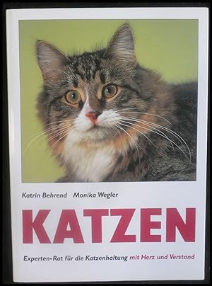 Imagen del vendedor de Katzen, Experten-Rat fr die Katzenhaltung mit Herz und Verstand a la venta por ANTIQUARIAT Franke BRUDDENBOOKS