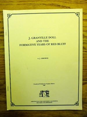 J. Granville Doll and the Formative Years of Red Bluff