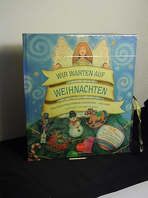 Wir warten auf Weihnachten - Eine Sammlung beliebter Geschichten - und mehr -