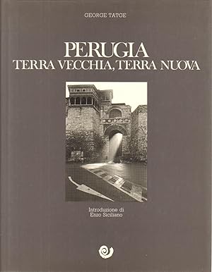 Seller image for Perugia Terra vecchia, Terra nuova for sale by Di Mano in Mano Soc. Coop