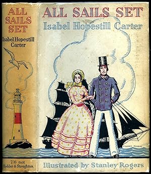 Seller image for All Sails Set [Published in the U.S.A. as 'Shipmates - A Tale of the Seafaring Women of New England'] for sale by Little Stour Books PBFA Member