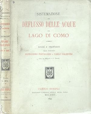 Bild des Verkufers fr SISTEMAZIONE DEL DEFLUSSO DELLE ACQUE DEL LAGO DI COMO. Studi e proposte. Con 10 allegati e 16 tavole. zum Verkauf von studio bibliografico pera s.a.s.