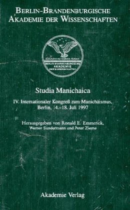 Seller image for Berichte Und Abhandlungen. Sonderbnde: Studia Manichaica: Iv. Internationaler Kongre Zum Manichismus, Berlin, 14.-18. Juli 1997 for sale by Libro Co. Italia Srl