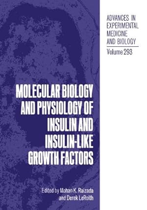 Bild des Verkufers fr Molecular Biology and Physiology of Insulin and Insulin-Like Growth Factors zum Verkauf von Libro Co. Italia Srl