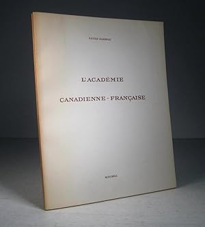 Seller image for L'Acadmie canadienne-franaise for sale by Librairie Bonheur d'occasion (LILA / ILAB)