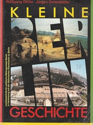 Immagine del venditore per Kleine Berlin - Geschichte. Hrsg. Landeszentrale fr politische Bildungsarbeit Berlin in Verbindung mit der Historischen Kommission zu Berlin. venduto da Ant. Abrechnungs- und Forstservice ISHGW