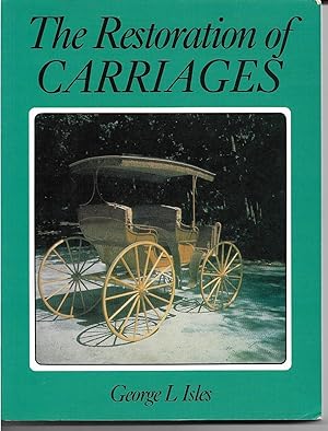 Seller image for The Restoration of Carriages for sale by Trinders' Fine Tools