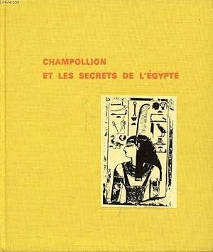 Seller image for CHAMPOLLION ET LES SECRETS DE L'EGYPTE for sale by Le-Livre