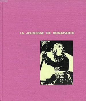 Seller image for LA JEUNESSE DE BONAPARTE for sale by Le-Livre