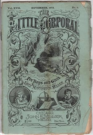 Immagine del venditore per The Little Corporal. November, 1873. Volume XVII, Number 5 venduto da Recycled Books & Music