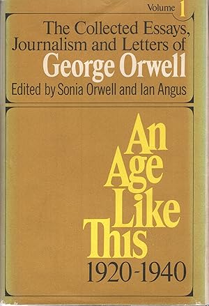 Immagine del venditore per AN AGE LIKE THIS 1920 - 1940. Volume I in The Collected Essays, Journalism and L venduto da A Cappella Books, Inc.