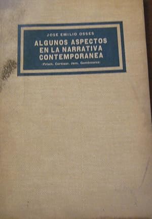 Immagine del venditore per Algunos aspectos en la narrativa contempor�nea. Frisch, Cortazar, Jens,Gombrowicz venduto da Librer�a Monte Sarmiento