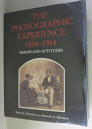 Bild des Verkufers fr The Photographic Experience 1839-1914: Images and Attitudes zum Verkauf von Midway Book Store (ABAA)