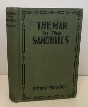 Seller image for The Man In The Sandhills for sale by S. Howlett-West Books (Member ABAA)