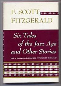 Imagen del vendedor de Six Tales of the Jazz Age and Other Stories a la venta por Fleur Fine Books