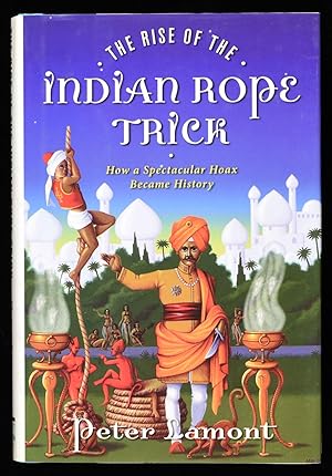 Bild des Verkufers fr The Rise of the Indian Rope Trick zum Verkauf von Quicker than the Eye