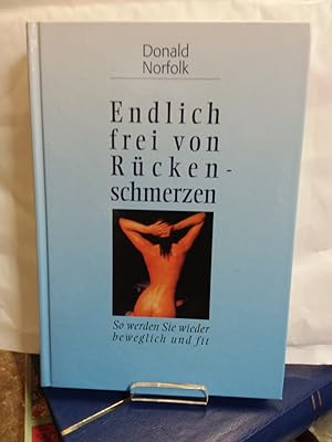 Image du vendeur pour Endlich frei von Rckenschmerzen. So werden Sie wieder beweglich und fit. mis en vente par Kepler-Buchversand Huong Bach