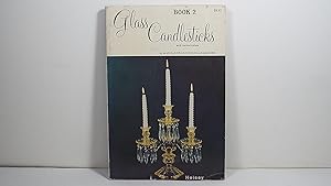 Glass Candlesticks, Book II