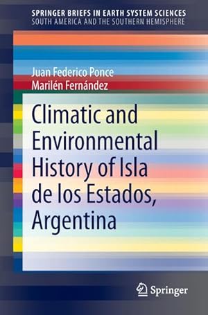 Bild des Verkufers fr Climatic and Environmental History of Isla de los Estados, Argentina zum Verkauf von AHA-BUCH GmbH