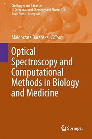Image du vendeur pour Optical Spectroscopy and Computational Methods in Biology and Medicine mis en vente par AHA-BUCH GmbH