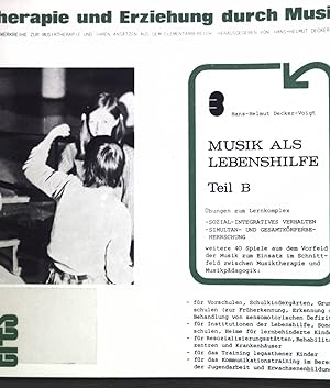 Imagen del vendedor de Musik als Lebenshilfe: Teil B; Therapie und Erziehung durch Musik; a la venta por books4less (Versandantiquariat Petra Gros GmbH & Co. KG)