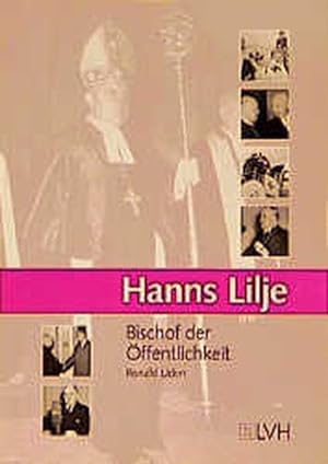 Bild des Verkufers fr Hanns Lilje. Bischof der ffentlichkeit. zum Verkauf von Antiquariat Kretzer