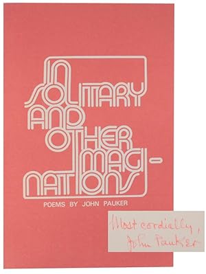 Seller image for In Solitary and Other Imaginations (Signed First Edition) for sale by Jeff Hirsch Books, ABAA