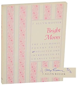 Bild des Verkufers fr Bright Moves (Signed First Edition) zum Verkauf von Jeff Hirsch Books, ABAA