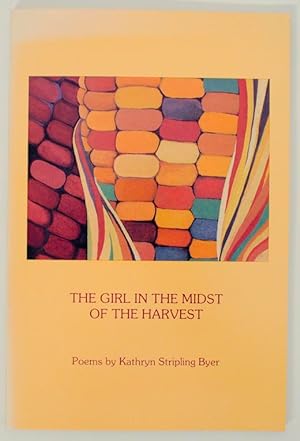 Seller image for The Girl in the Midst of The Harvest for sale by Jeff Hirsch Books, ABAA