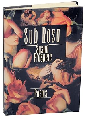 Bild des Verkufers fr Sub Rosa zum Verkauf von Jeff Hirsch Books, ABAA