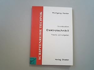 Seller image for Grundzge Elektrotechnik: Elektrotechnik II - Elektrotechnik fr Elektrotechniker. for sale by Antiquariat Bookfarm