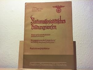 Seller image for Nationalsozialistisches Bildungswesen.1938 Heft 4. 3. Jahrgang. Einzige erziehungswissenschaftliche Zeitschrift der Bewegung. for sale by Antiquariat im Schloss