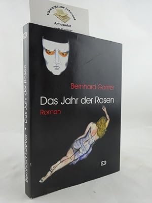Seller image for Das Jahr der Rosen : Roman. for sale by Chiemgauer Internet Antiquariat GbR