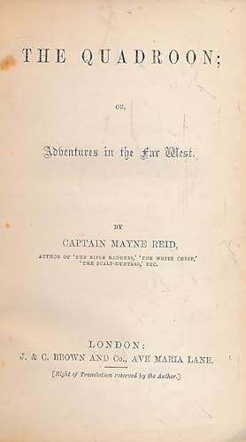Bild des Verkufers fr The Quadroon; or, Adventures in the Far West zum Verkauf von Barter Books Ltd