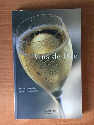 Seller image for VINS DE FETE for sale by KEMOLA