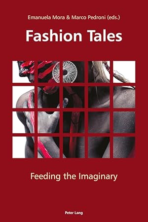 Image du vendeur pour Fashion Tales : Feeding the Imaginary mis en vente par Fundus-Online GbR Borkert Schwarz Zerfa